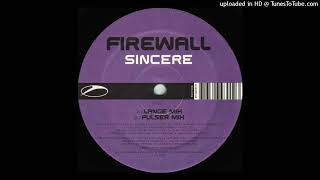 Firewall  Sincere Lange Mix 2003 [upl. by Repooc]