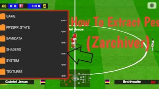 How To Set And Extract eFootball Pes PPSSPP With Zarchiver tutorial [upl. by Mastrianni535]