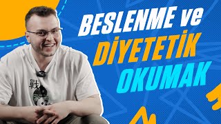 BESLENME VE DİYETETİK OKUMAK [upl. by Edith185]