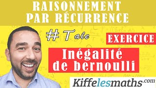 Inégalité de Bernoulli Raisonnement par récurrence EXERCICE 9 [upl. by Ajnin243]