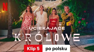 Uciekające królowe Klip 5  Zwiastun po polsku  Netflix [upl. by Mischa94]