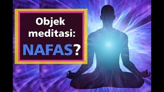 Cara Meditasi Pemula  NAFAS sebagai objek meditasi [upl. by Teodoro]