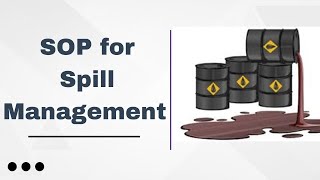 SOP for Spill Management [upl. by Asiel]