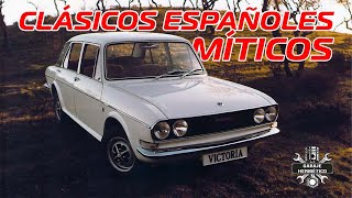 10 COCHES CLÁSICOS Españoles MÍticos [upl. by Nonaihr]