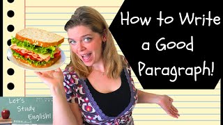 How to Write a Good Paragraph in English Academic Writing Basic Paragraphs  Expanded Paragraphs [upl. by Timmie282]