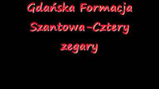 Gdańska Formacja Szantowa  Cztery Zegary [upl. by Gilmour102]