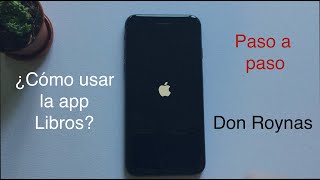 ¿Cómo usarutilizar la aplicación LIBROS de iPhone iPadiPod con iOS y iPadOS  Don Roynas [upl. by Rundgren]