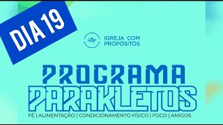 PROGRAMA PARAKLETOS DIA 19 [upl. by Osgood]