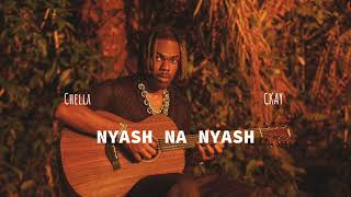 nyash na nyashremix chella boi ft ckay  lyrics official [upl. by Odravde]