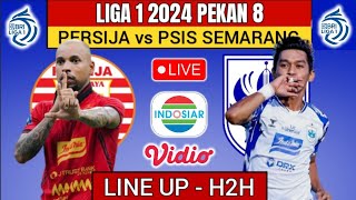 JADWAL PERSIJA vs PSIS SEMARANG  PEKAN KE 8  PERSIJA HARI INI  BERITA PERSIJA [upl. by Hteb]