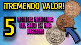 ⭐Las 5 Monedas Mexicanas MÁS BUSCADAS DEL SIGLO XX Antes Valían Centavos Pero HOY SON MUY VALIOSAS💲💎 [upl. by Inman]