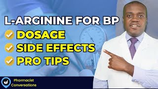 The Power of LArginine for Blood Pressure Dosage and Side Effects Explained [upl. by Kunin]