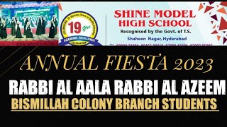 RABBI AL AALA RABBI AL AZEEM BISMILLAH COLONY BRANCH STUDENTS [upl. by Sheya]