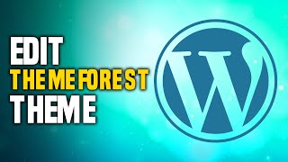 How To Edit Themeforest Theme In WordPress SIMPLE [upl. by Htnnek]