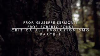 Critica allevoluzionismo  parte 1 di Prof G Sermonti e Prof R Fondi [upl. by Martie722]