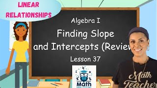 Finding Slope and Intercepts Review [upl. by Pratt338]