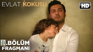 Evlat Kokusu 10Bölüm Fragmanı [upl. by Igal]