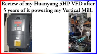 Review of the HUANYANG 5HP 40KW Variable Frequency Drive quotVFDquot after 5 years in the shop [upl. by Noraa]