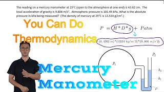 You Can Do Thermodynamics How To Find Absolute Pressure with a Mercury Manometer [upl. by Alissa]