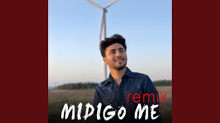 Mıdıgo Me Remix [upl. by Saqaw]