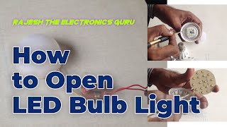 How to open LED Light Bulb  LED Bulb  Syska LED Eveready LED China LED [upl. by Dilisio880]