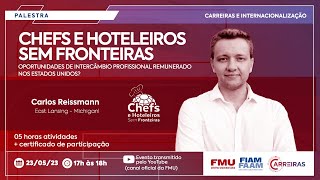 Chefs e Hoteleiros sem Fronteiras  Carreiras e Internacionalização [upl. by Yreffej390]