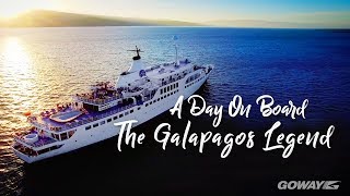 A Day On Board the Galapagos Legend  Goway Travel [upl. by Hoshi]