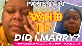 TikTokker ReesaTeesa STORYTIME “Who TF Did I MARRY” Pathological LIAR Husband Pt 2130 reesateesa [upl. by Malinda]