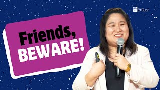 Friends Beware  by Pastor Ana Tamaray [upl. by Oicor]