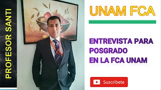 ENTREVISTA PARA POSGRADO EN LA FCA UNAM [upl. by Stroud839]