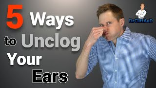 5 Ways To Unclog Your Plugged Up Ears  Ear Problems [upl. by Strephonn882]