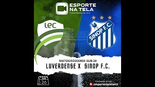 LUVERDENSE X SINOP  CAMPEONATO MATOGROSSENSE SUB20 [upl. by Christabel]