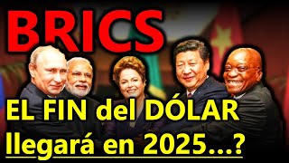 Los BRICS DESTRUIRÁN al DÓLAR en 2025  El plan de los BRICS con 30 nuevos miembros  Explicado [upl. by Ahsekyt838]