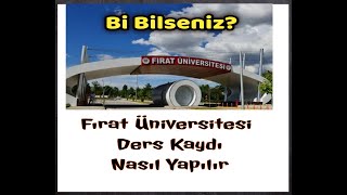 FIRAT ÜNİVERSİTESİ DERS KAYDI NASIL YAPILIR [upl. by Carling379]