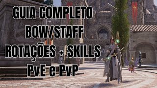 BowStaff Arco e Cajado O melhor guia de skills e rotações para PvE e PvP  Throne and Liberty [upl. by Lakin]