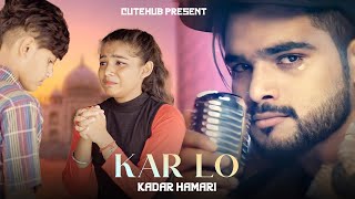 Kar Lo Tum Kadar Hamari  Sad Love Story  Salman Ali  Himesh Reshammiya  Letest Sad Songs 2022 [upl. by Eehc5]