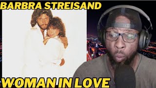 BARBRA STREISAND  WOMAN IN LOVE  FIRST TIME HEARING AND REACTION [upl. by Botsford]