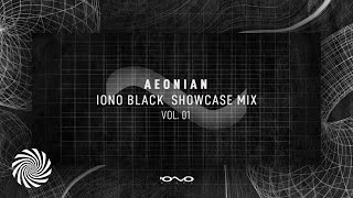 Aeonian  Iono Black Showcase Mix [upl. by Venetia]