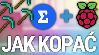 Jak kopać kryptowaluty na Raspberry Pi 3 ⛏️ [upl. by Neenaej302]