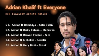 ADRIAN KHALIF FT EVERYONE  BERNADYA  RIZKY FEBIAN  RIZWAN FADILAH  MAHALINI  GERY GANY [upl. by Otcefrep]