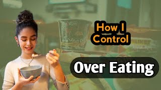 Easy way to Stop Over Eating  Weat loss Solution  Very easy tips amp trick [upl. by Soni]