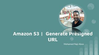 S3 generate presigned URL [upl. by Martino]