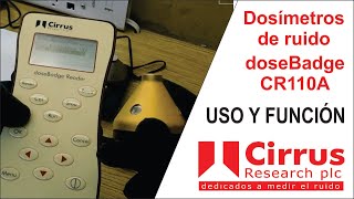 Dosímetros de ruido doseBadge CR110A de Cirrus Research Uso y manejo [upl. by Eilssel]