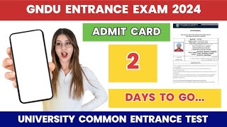 Gndu Entrance Exam 2024 😱 2 Days To Go  Admit Card Publish Download Now 👇 Entrance Exam Tips [upl. by Aerbas]