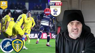 Millwall v Leeds United Late Post Match Reaction Shocking leedsunited football championship [upl. by Yleek]