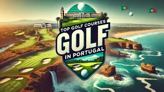 Top Golf Courses in Portugal 🇵🇹 [upl. by Davy]