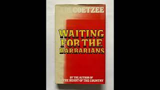 Waiting for the Barbarians by J M Coetzee [upl. by Amsed]