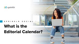 Sprinklr Social  Publishing amp Engagement Overview  What is the Editorial Calendar [upl. by Wycoff]