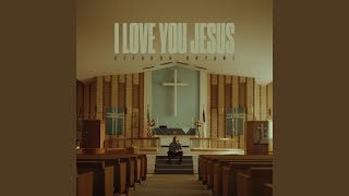 I Love You Jesus [upl. by Nikki157]