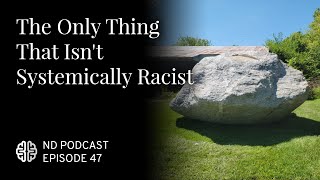 The Only Thing That Isnt Systemically Racist [upl. by Dylane]